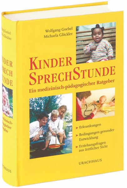 Kindersprechstunde: Ein medizinisch-pädagogischer Ratgeber Health, Nutrition & Fitness