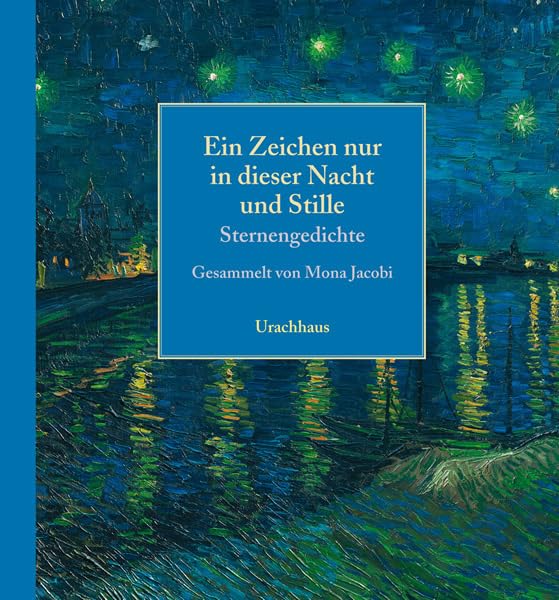Ein Zeichen nur in dieser Nacht und Stille Poetry