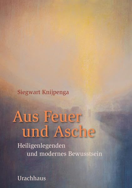 Aus Feuer und Asche Religion & Esotericism