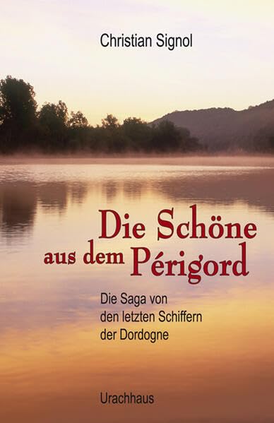 Die Schöne aus dem Périgord Contemporary literature