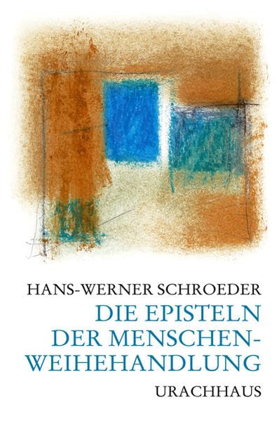 Product Image: Die Episteln der Menschenweihehandlung