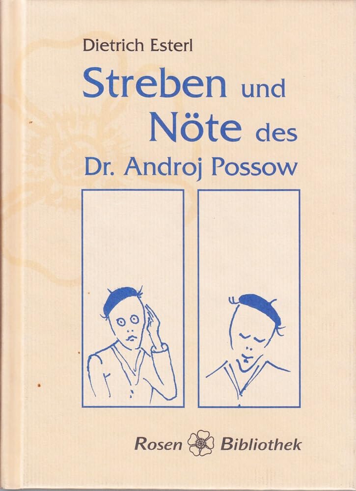 Streben und Nöte des Dr. Androj Possow: Seitenblicke auf das Anthroposophen-Dasein Humour & Satire