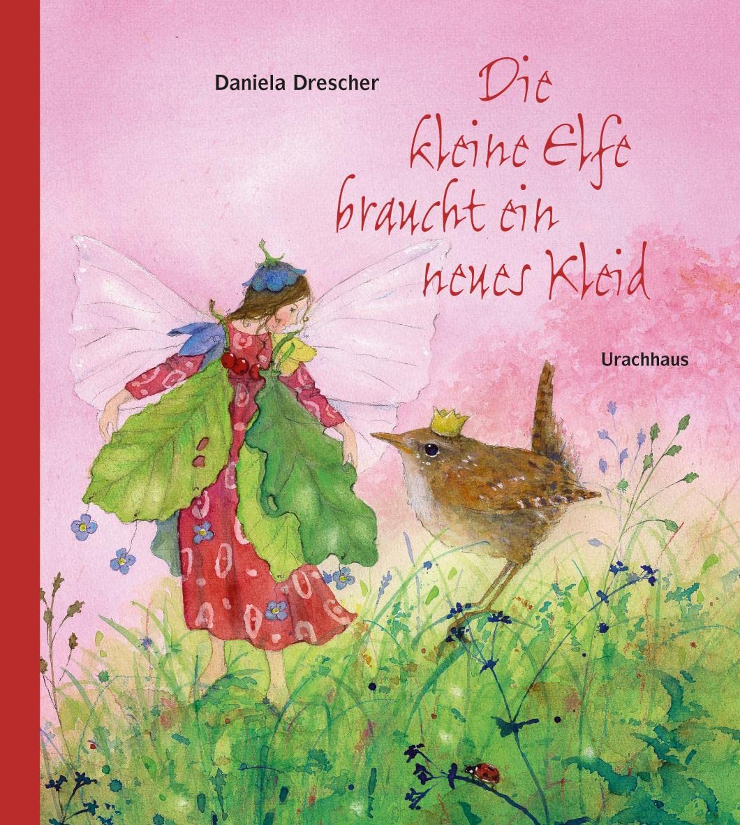 Die kleine Elfe braucht ein neues Kleid Children's books