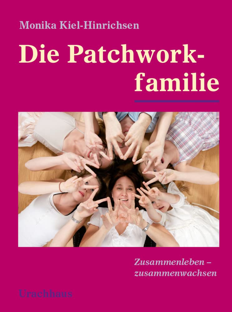 Die Patchworkfamilie Business, Finance & Career Books