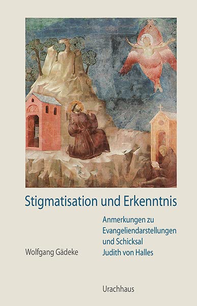 Stigmatisation und Erkenntnis Religion & Esotericism