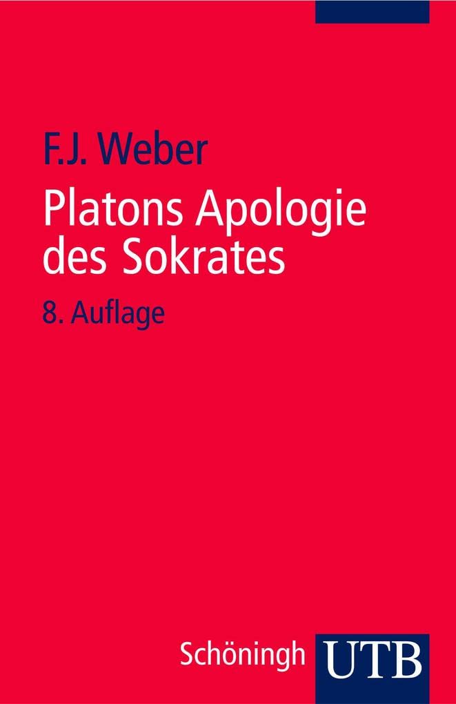 UTB Uni-Taschenbücher, Bd.57, Platons Apologie des Sokrates: Orig.-Text in Altgriech. Philosophy
