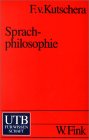 UTB Uni-Taschenbücher, Bd.80, Sprachphilosophie (UTB S (Small-Format): Uni-Taschenbücher) Philosophy