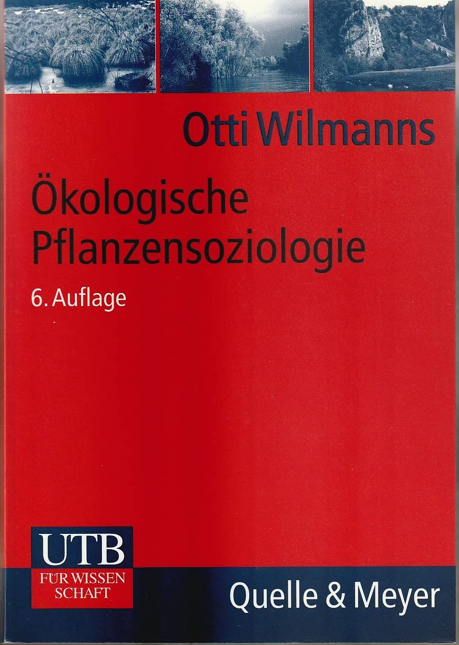 Ökologische Pflanzensoziologie: Eine Einführung in die Vegetation Mitteleuropas (UTB M: Uni-Taschenbücher) Leisure, Home & Garden