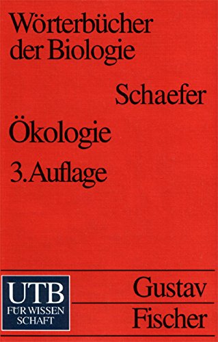 Wörterbücher der Biologie: Ökologie: Mit englisch-deutschem Register (UTB S (Small-Format): Uni-Taschenbücher) Learning & Reference