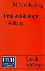 Freilandökologie (UTB S (Small-Format): Uni-Taschenbücher) Natural Sciences