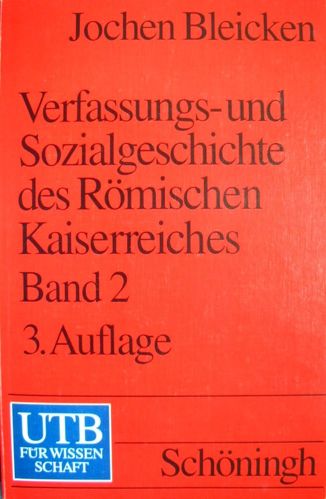 Verfassungs- und Sozialgeschichte des Römischen Kaiserreiches (UTB S (Small-Format): Uni-Taschenbücher) Business, Finance & Career