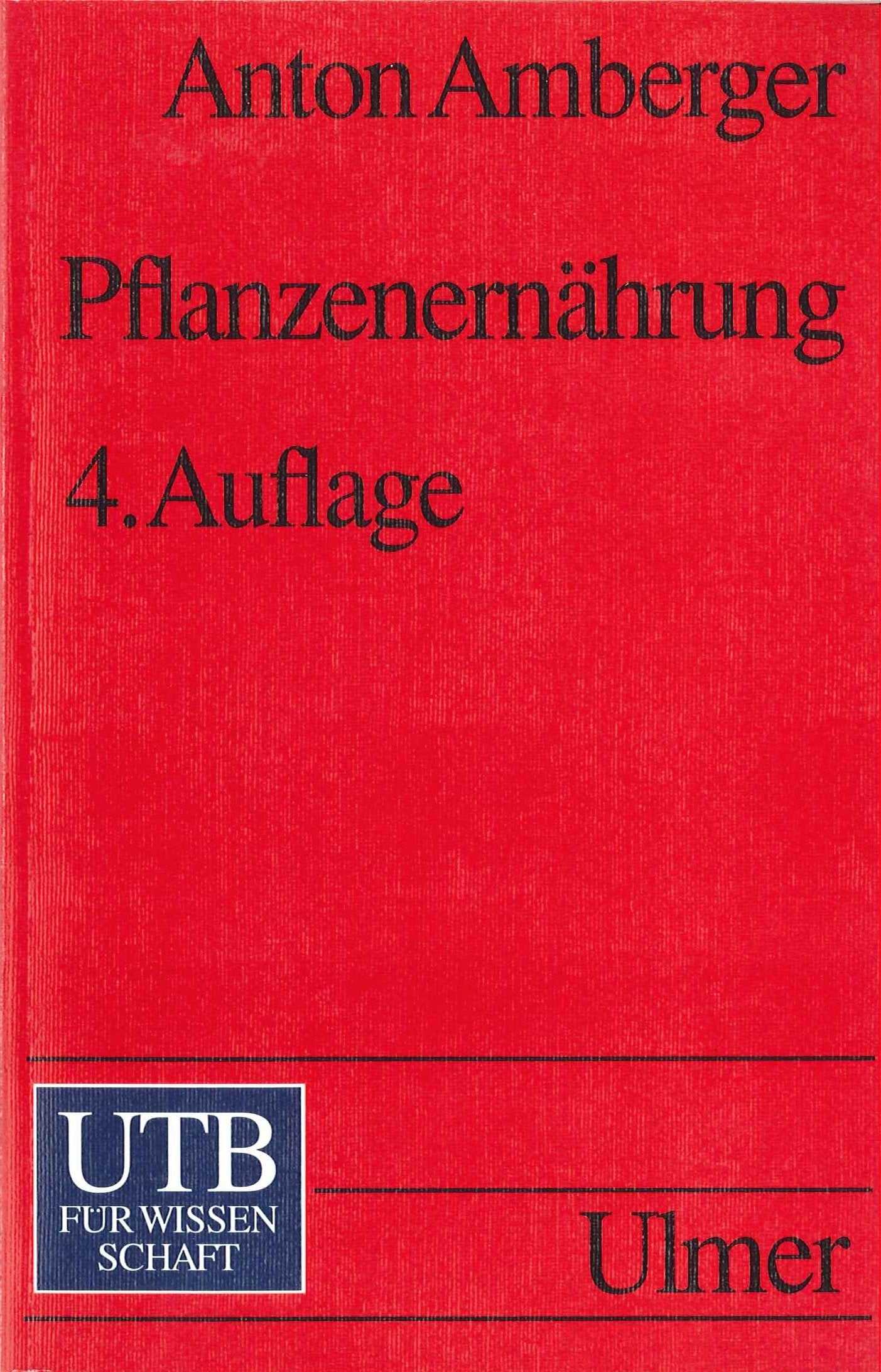 Pflanzenernährung: Ökologische und physiologische Grundlagen. Dynamik und Stoffwechsel der Nährelemente (Uni-Taschenbücher S): Ökologische und ... Dynamik u. Stoffwechsel der Nährelemente Leisure, Home & Garden