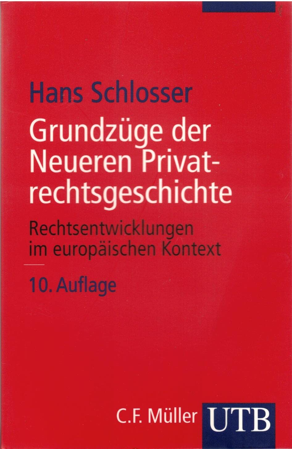 Grundzüge der Neueren Privatrechtsgeschichte Law