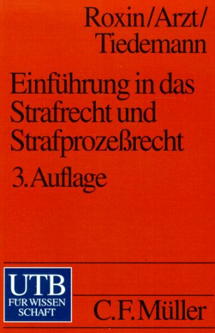 Einführung in das Strafrecht und Strafprozessrecht (UTB S (Small-Format): Uni-Taschenbücher) Law