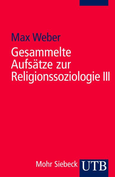 Gesammelte Aufsätze zur Religionssoziologie 3 Religion & Esotericism