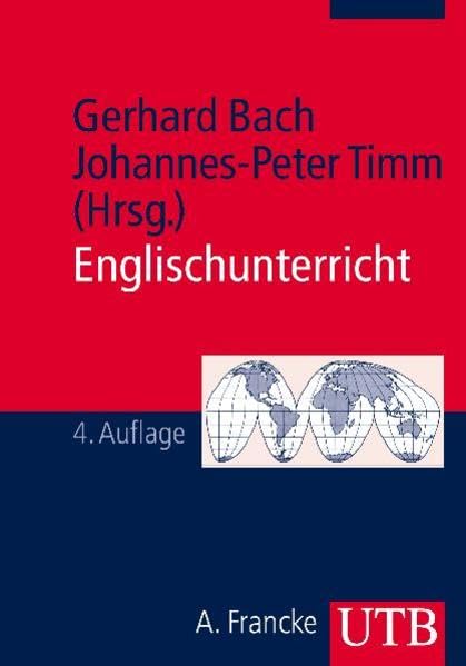 Englischunterricht: Grundlagen und Methoden einer handlungsorientierten Unterrichtspraxis Foreign Languages ​​& Dictionaries