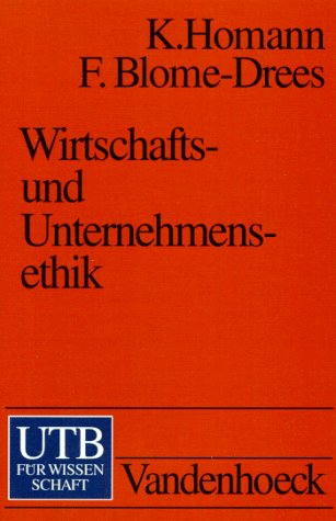 Wirtschafts- und Unternehmensethik (UTB S (Small-Format): Uni-Taschenbücher) Business, Finance & Career