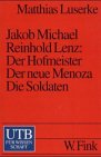 Jakob Michael Reinhold Lenz: Der Hofmeister - Der neue Menoza - Die Soldaten (UTB S (Small-Format): Uni-Taschenbücher) Film, Art & Culture