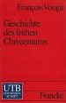 Geschichte des frühen Christentums (UTB S (Small-Format): Uni-Taschenbücher) Books