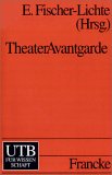 Theateravantgarde: Wahrnehmung - Körper - Sprache (UTB S (Small-Format): Uni-Taschenbücher) Books