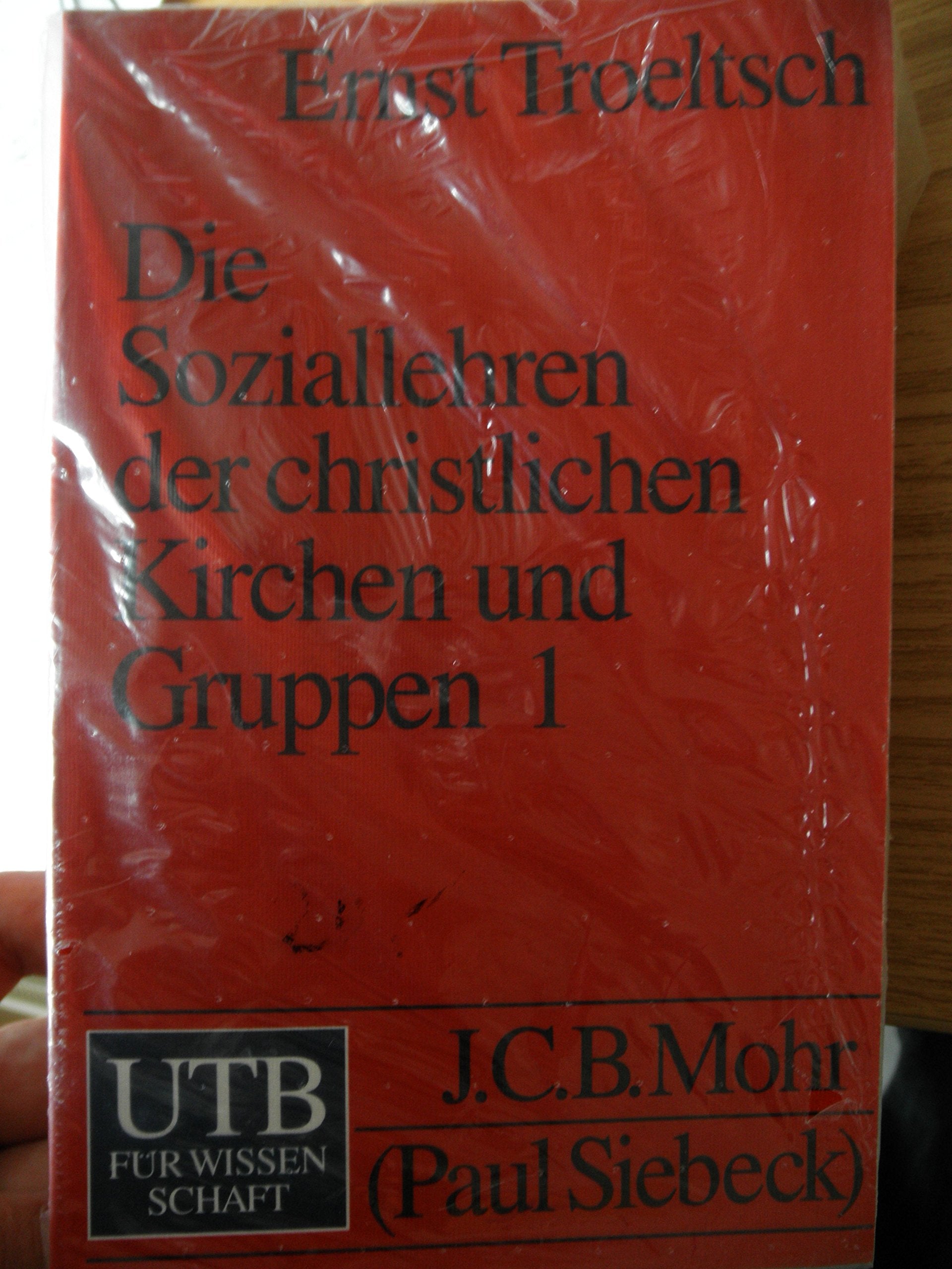 Die Soziallehren der christlichen Kirchen und Gruppen, (2 Bände) Philosophy