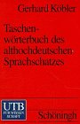 Taschenwörterbuch des althochdeutschen Sprachschatzes Social Sciences