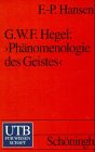 G. W. F. Hegel: Phänomenologie des Geistes: Ein einführender Kommentar. Studienkommentar zur Philosophie (UTB S (Small-Format): Uni-Taschenbücher) Philosophy