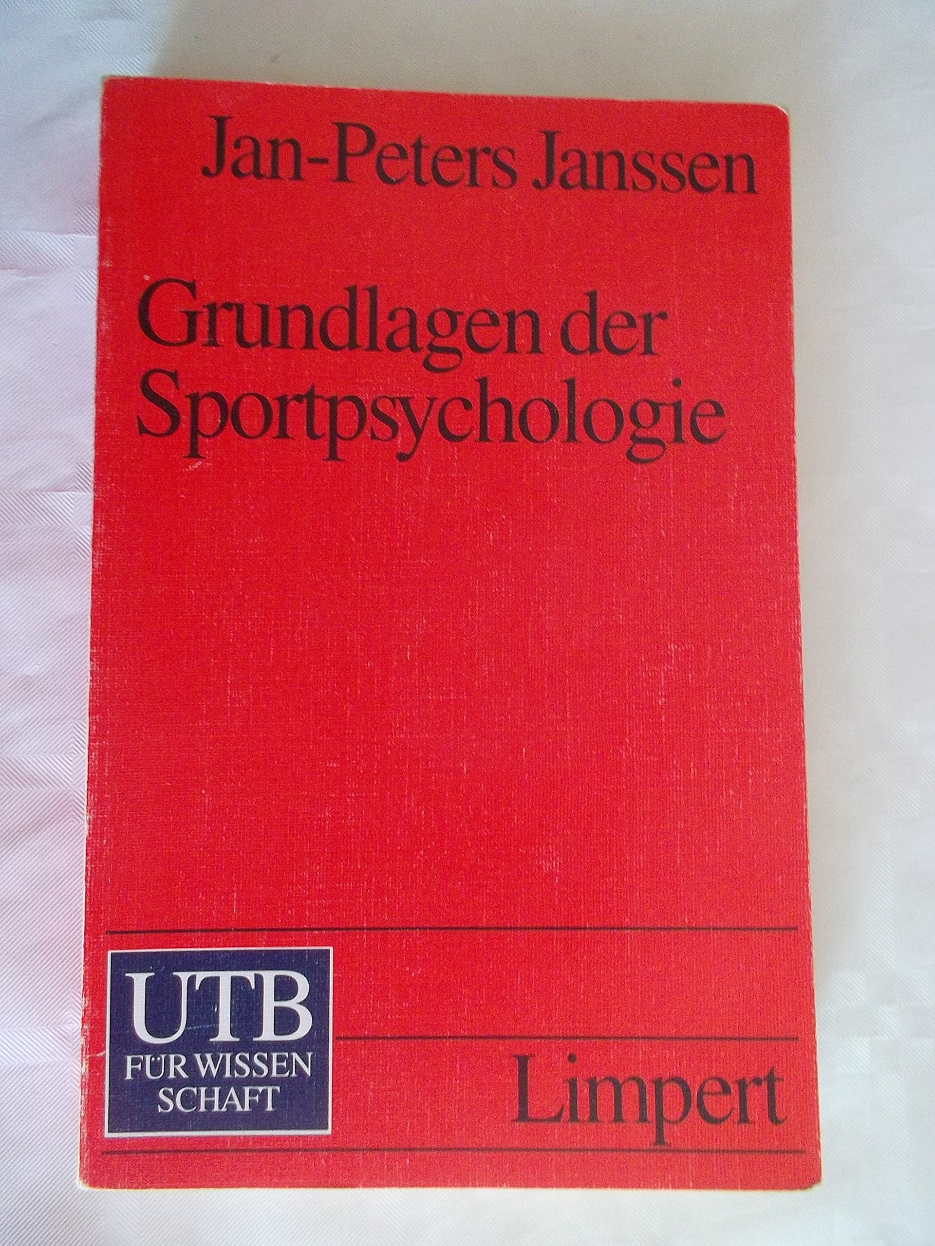 Grundlagen der Sportpsychologie (UTB S (Small-Format): Uni-Taschenbücher) Psychology