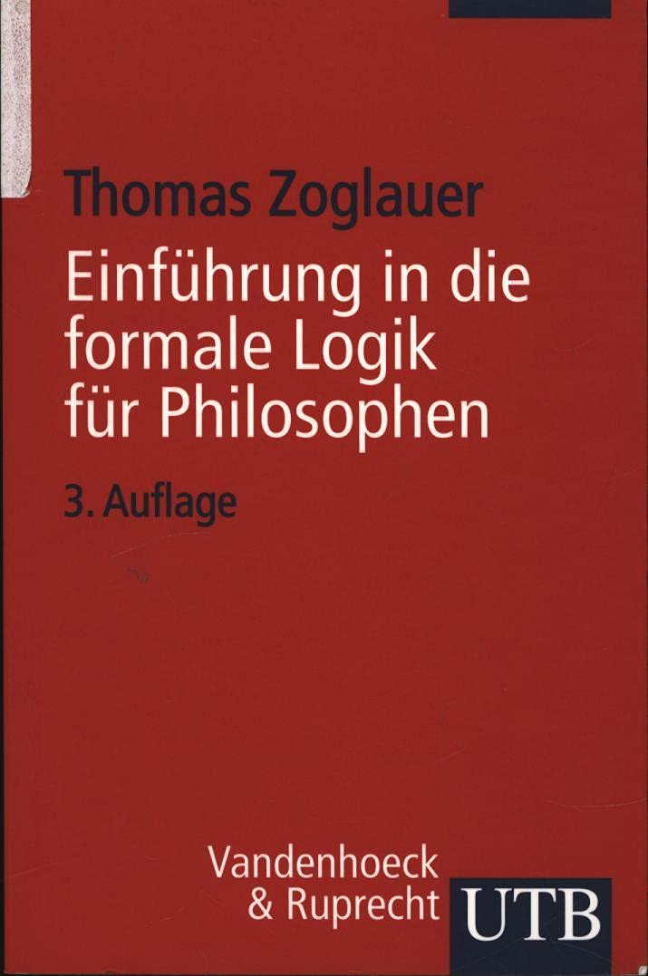 Einführung in die formale Logik für Philosophen Philosophy