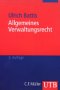 Allgemeines Verwaltungsrecht (UTB S (Small-Format): Uni-Taschenbücher) Law