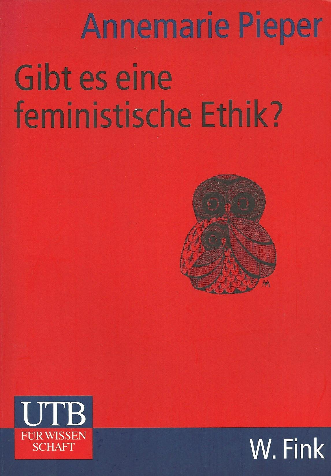 Gibt es eine feministische Ethik? Philosophy