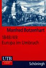 1848/49, Europa im Umbruch German history