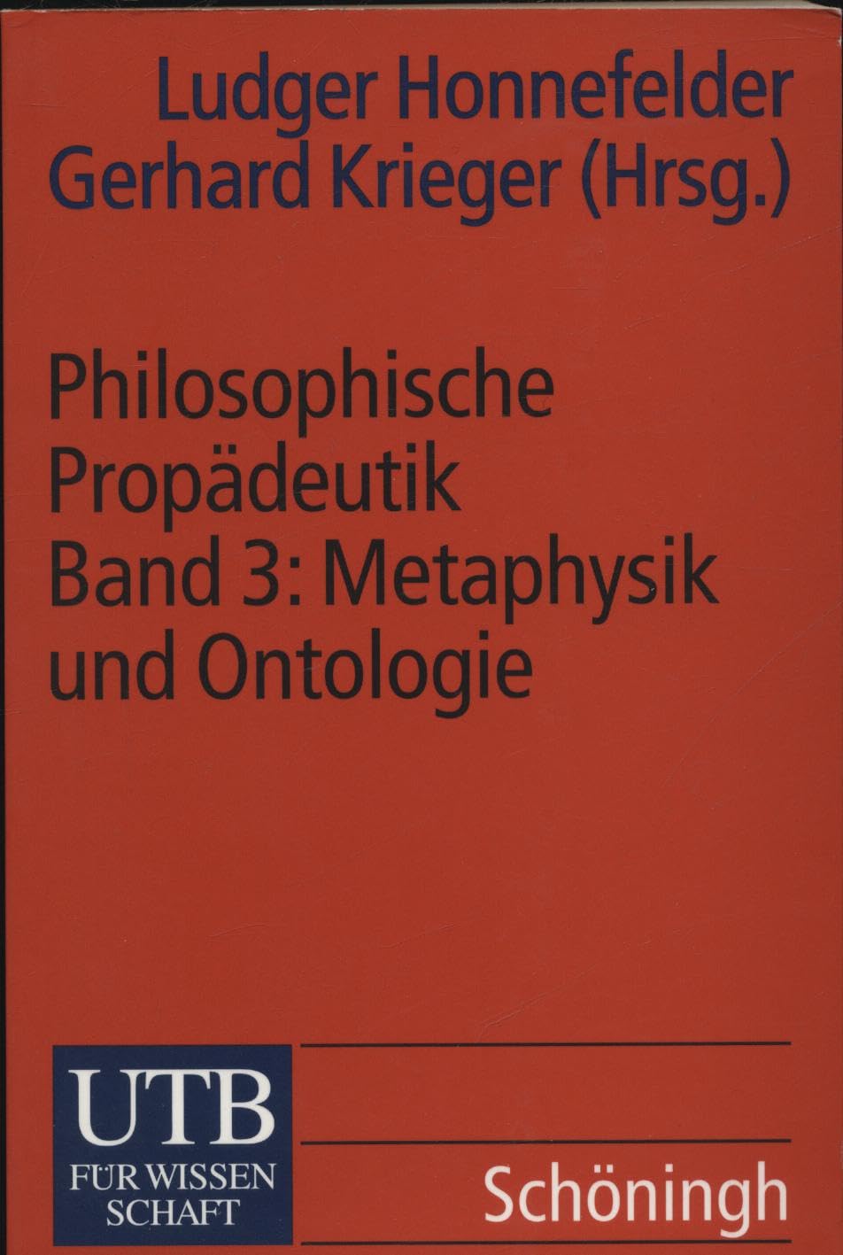 Philosophische Propädeutik: Metaphysik und Ontologie Philosophy