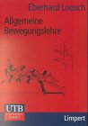 Allgemeine Bewegungslehre (UTB M: Uni-Taschenbücher) Leisure & Fun