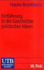 Einführung in die Geschichte politischer Ideen (UTB S (Small-Format): Uni-Taschenbücher) Law