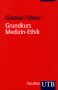 Grundkurs Medizin-Ethik Medicine