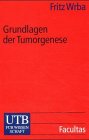 Grundlagen der Tumorgenese. Suppressorgene und Onkogene Medicine