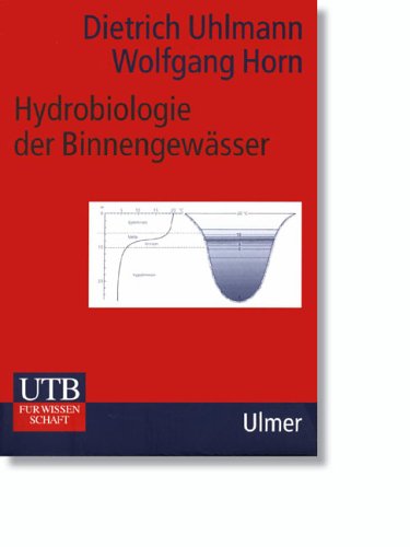 Hydrobiologie der Binnengewässer: Ein Grundriss für Ingenieure und Naturwissenschaftler book