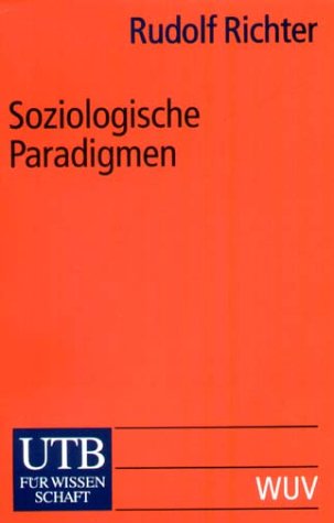 Soziologische Paradigmen: Eine Einführung in klassische und moderne Konzepte Law
