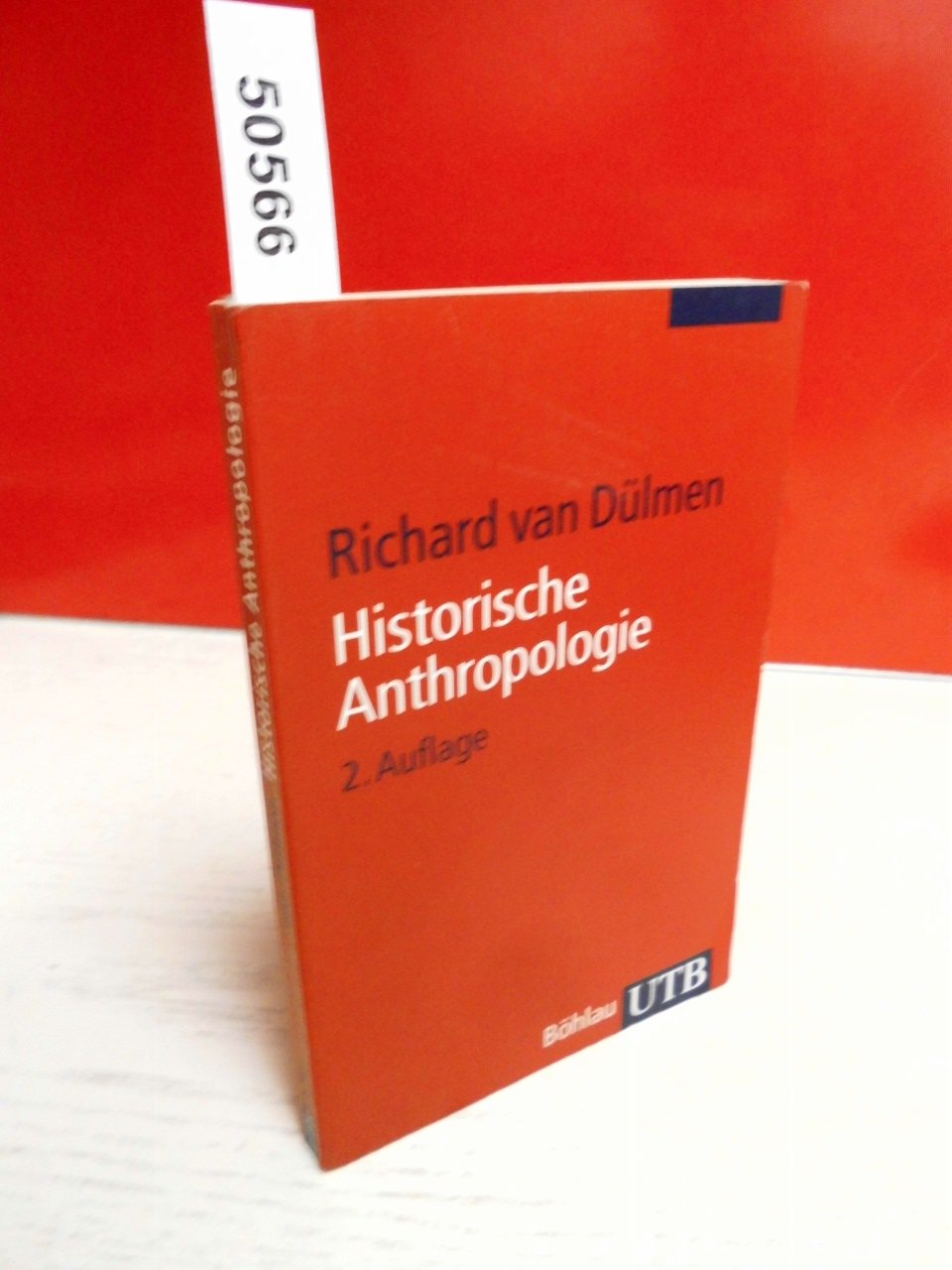 Historische Anthropologie: Entwicklung - Probleme - Aufgaben (UTB S (Small-Format): Uni-Taschenbücher) Philosophy
