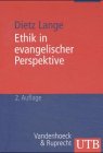 Ethik in evangelischer Perspektive book
