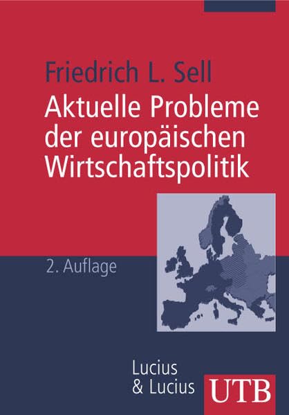 Aktuelle Probleme der europäischen Wirtschaftspolitik Law
