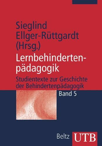 Lernbehindertenpädagogik (Studientexte zur Geschichte der Behindertenpädagogik) Education & Training