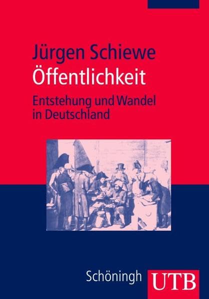 Öffentlichkeit: Entstehung und Wandel in Deutschland Law