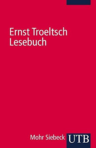 Ernst Troeltsch Lesebuch Philosophy