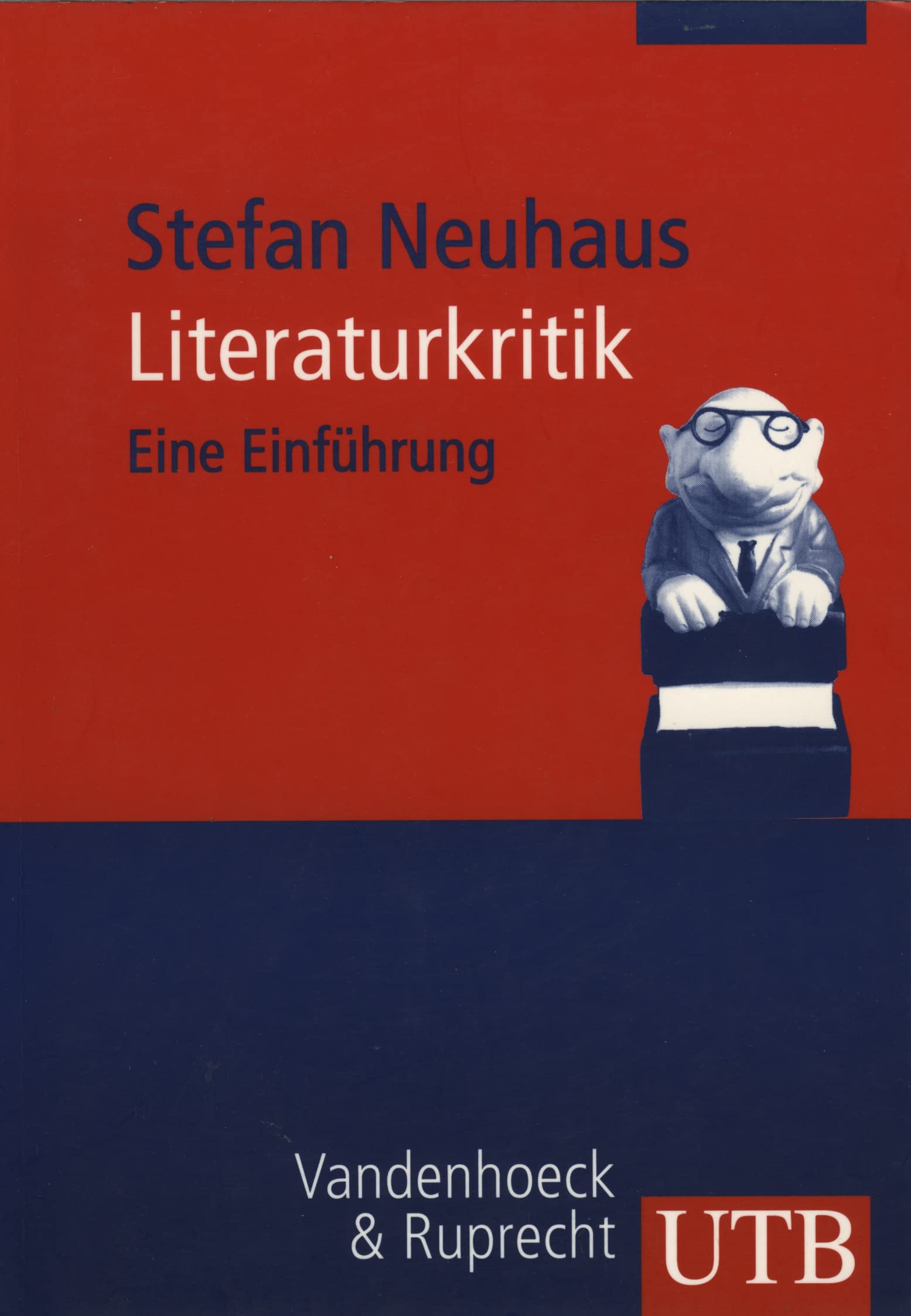 Literaturkritik: Eine Einführung (UTB M: Uni-Taschenbücher) Contemporary literature