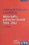 Wirtschaftspolitische Chronik der Bundesrepublik 1949-2002 (UTB S (Small-Format): Uni-Taschenbücher) Law