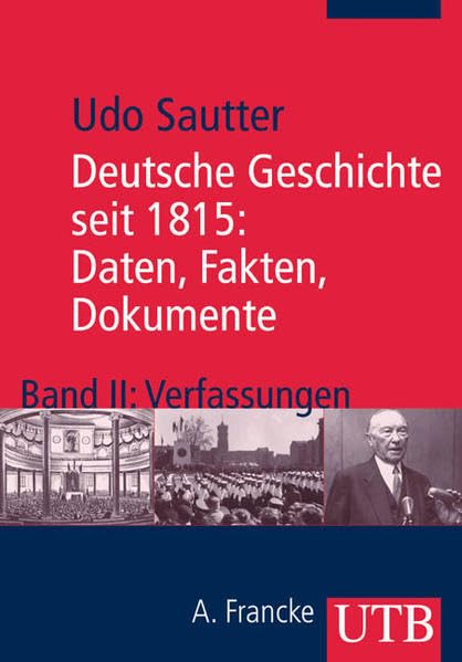 Deutsche Geschichte seit 1815: Daten, Fakten, Dokumente Law