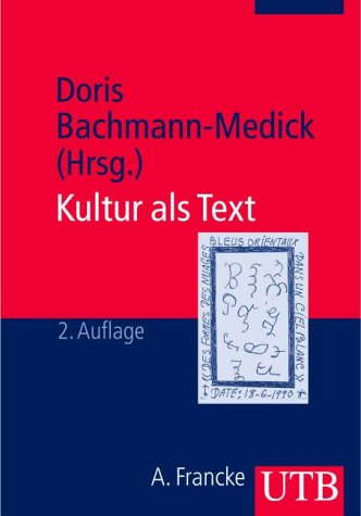 Kultur als Text. Die anthropologische Wende in der Literaturwissenschaft (UTB M: Uni-Taschenbücher) Contemporary literature