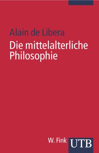 Die mittelalterliche Philosophie (UTB S (Small-Format): Uni-Taschenbücher) Philosophy